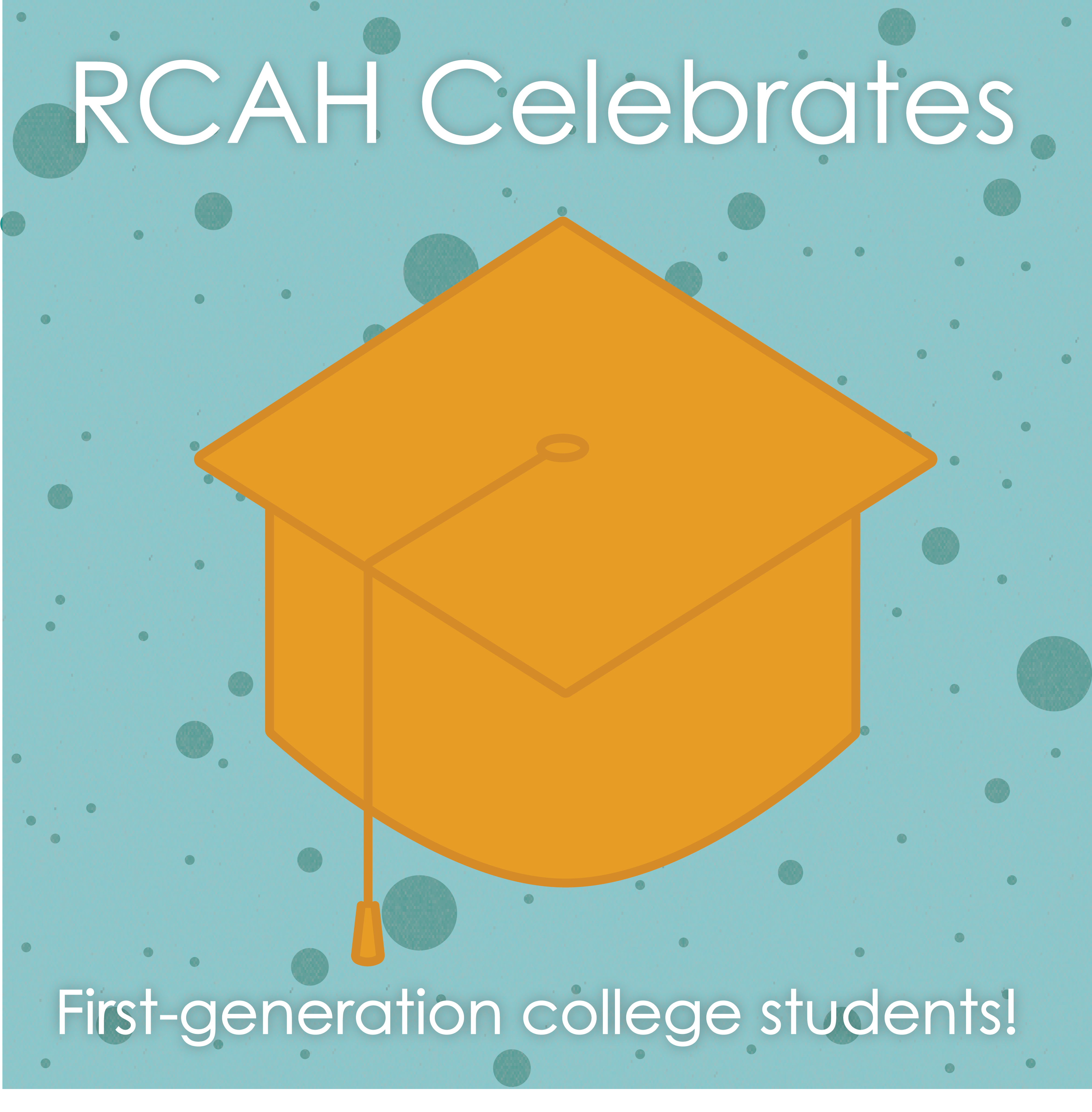 Celebrating First-Generation College Student Week