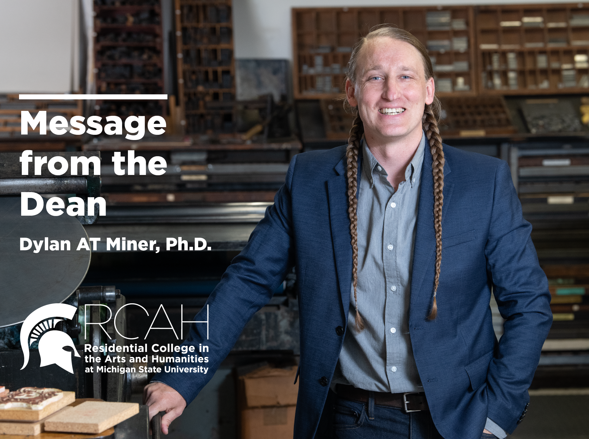 Message from the RCAH Dean, Dylan Miner